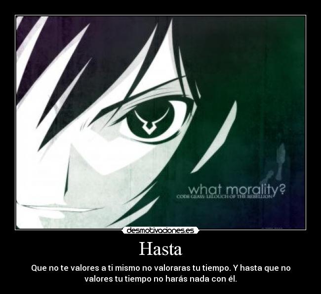 carteles anime code geass hasta valorar mismo tiempo hacer nada desmotivaciones