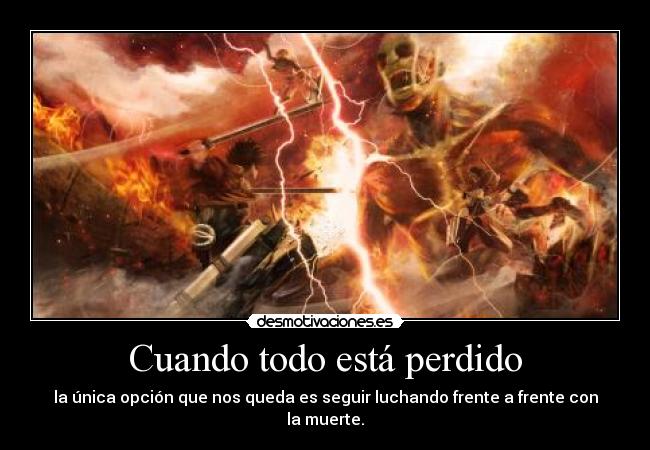 carteles cartel inesperado harukaze anime gotian raptorhunters kirch theinmortals shingeki kyojin desmotivaciones