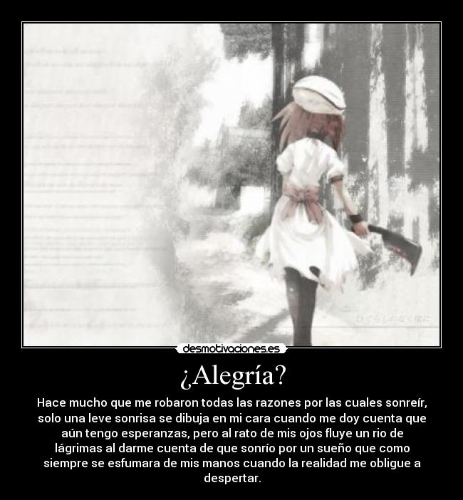 ¿Alegría? -