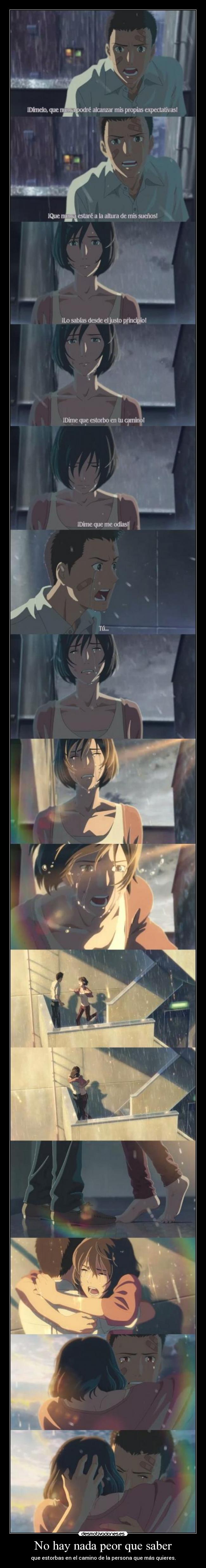 No hay nada peor que saber - que estorbas en el camino de la persona que más quieres.