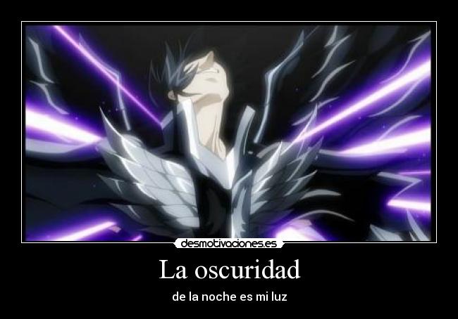 La oscuridad - de la noche es mi luz