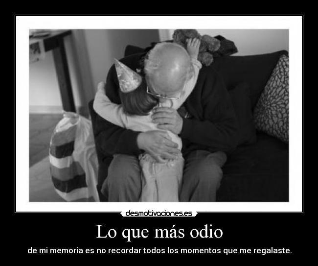 Lo que más odio - 