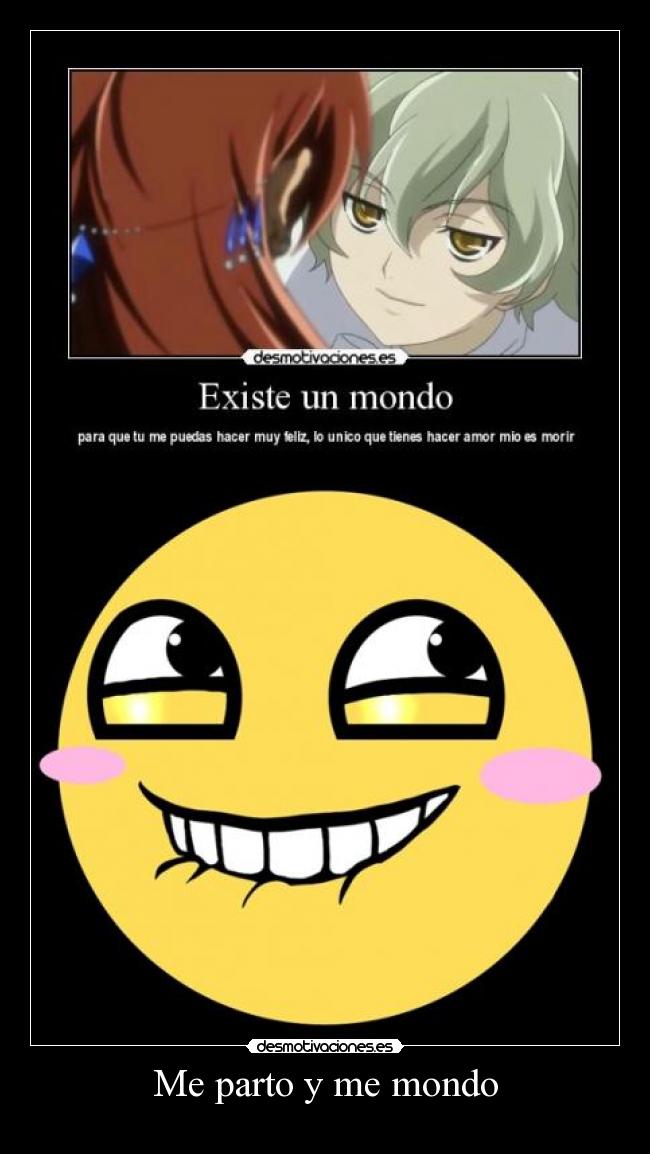 Me parto y me mondo - 