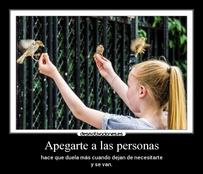 Apegarte a las personas - 