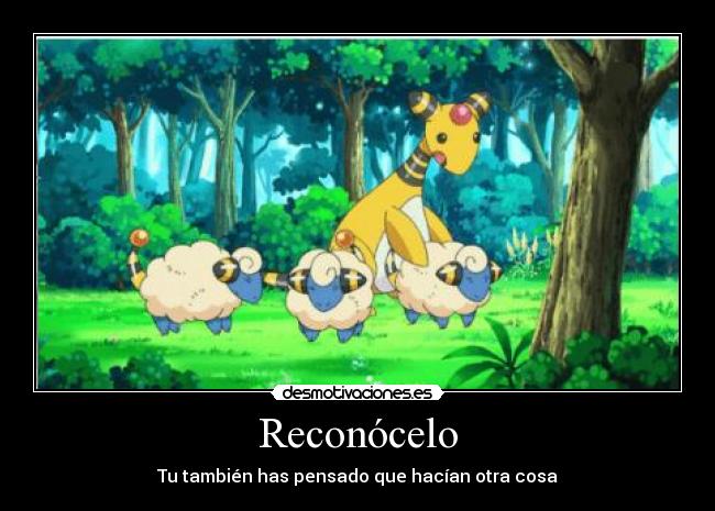 Reconócelo - Tu también has pensado que hacían otra cosa