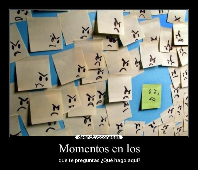 Momentos en los -