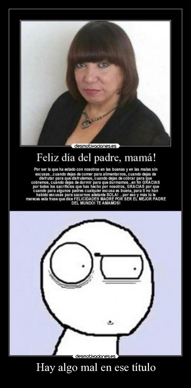 Hay algo mal en ese título -