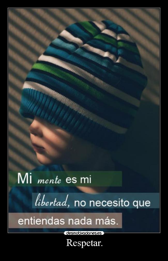 Respetar. -