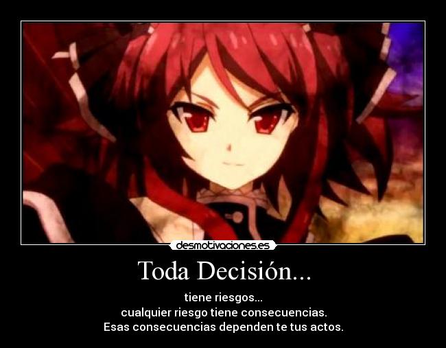 Toda Decisión... -