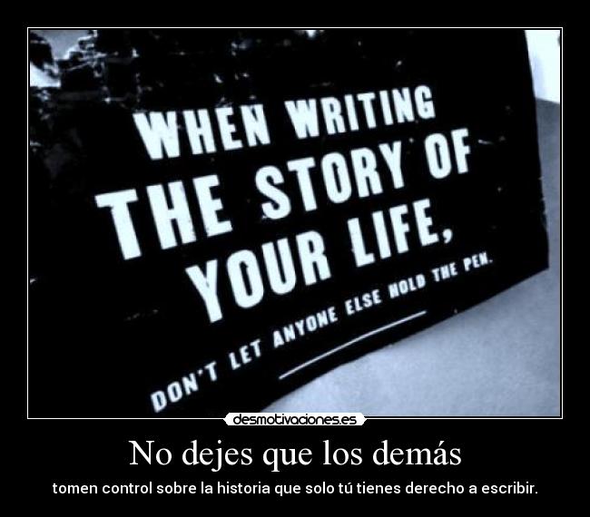 No dejes que los demás - 