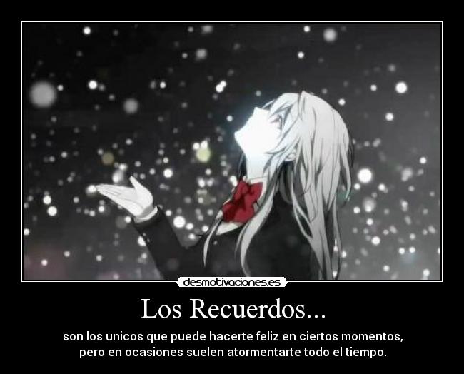 Los Recuerdos... -