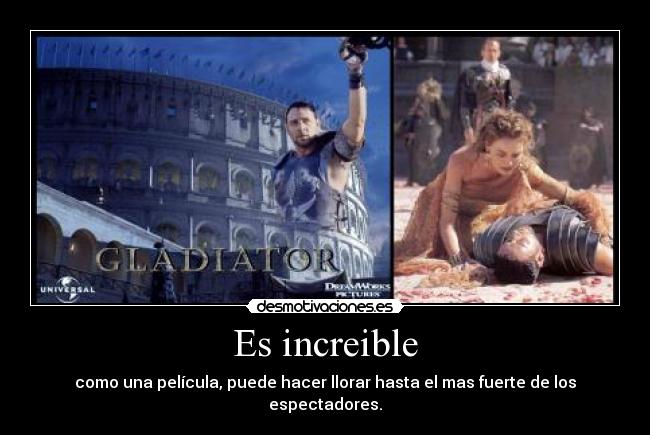 Es increible - como una película, puede hacer llorar hasta el mas fuerte de los espectadores.