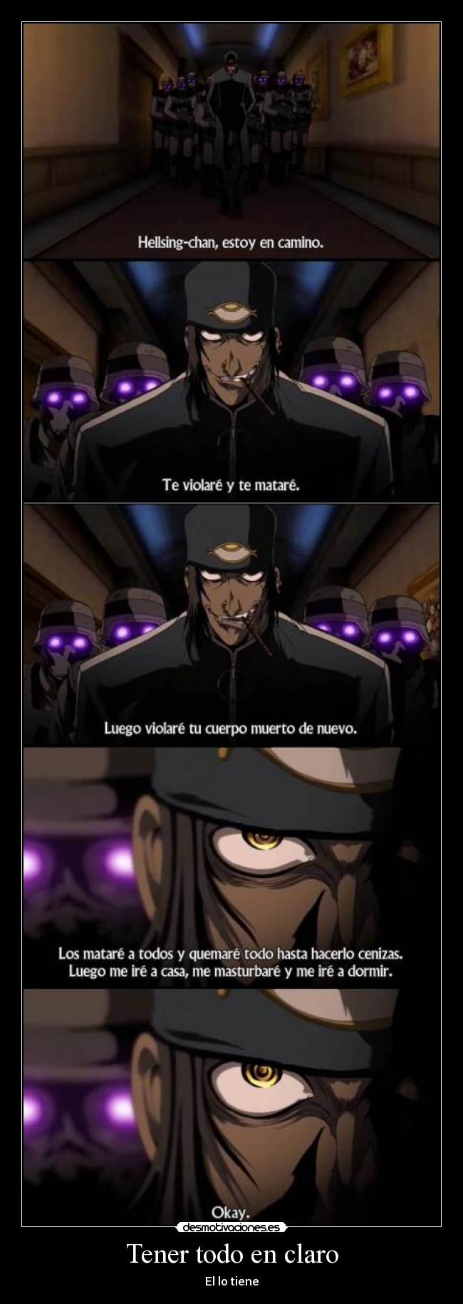 Tener todo en claro - El lo tiene