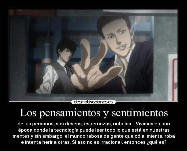carteles pensamientos sentimientos psycho pass desmotivaciones