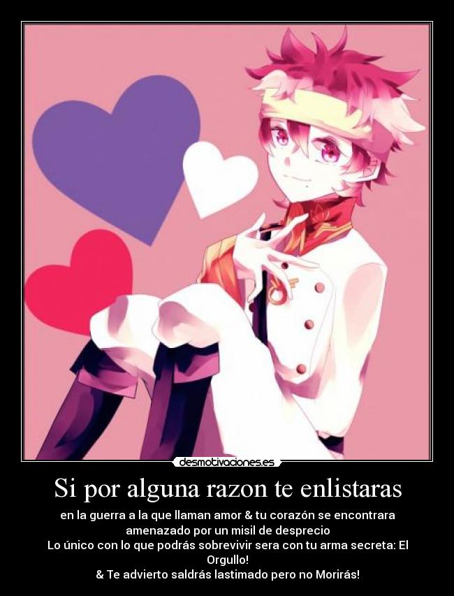 Si por alguna razon te enlistaras - 