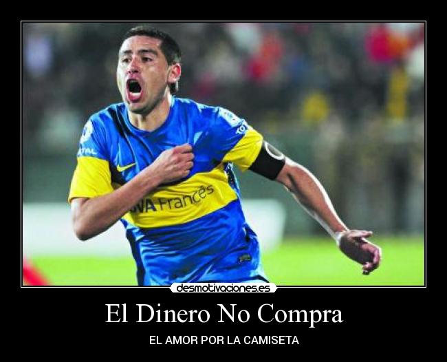El Dinero No Compra - EL AMOR POR LA CAMISETA