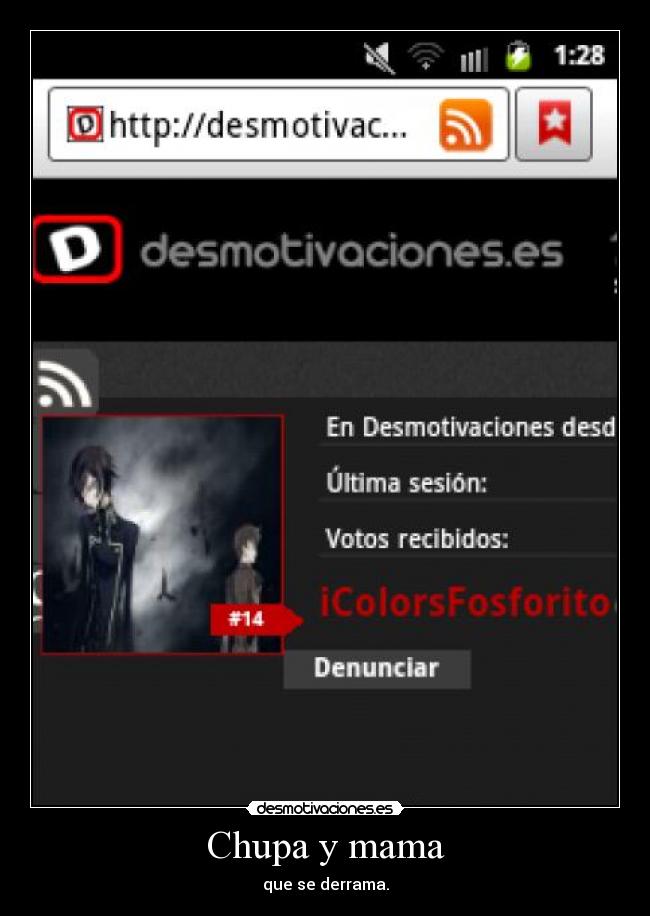 Chupa y mama - que se derrama.