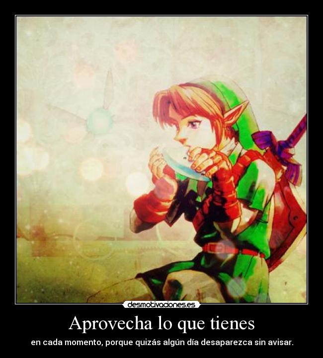 Aprovecha lo que tienes -