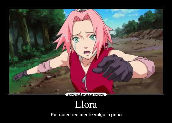 Llora - Por quien realmente valga la pena