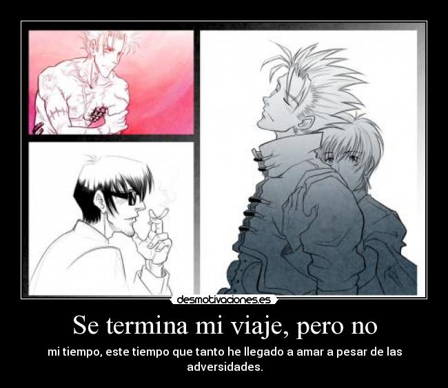 Se termina mi viaje, pero no - 