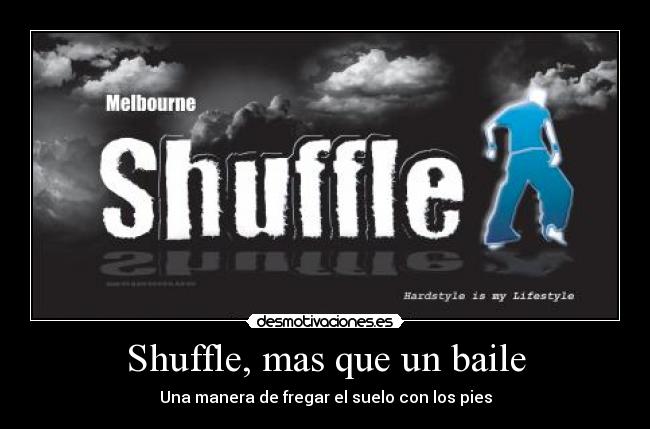 Shuffle, mas que un baile - Una manera de fregar el suelo con los pies