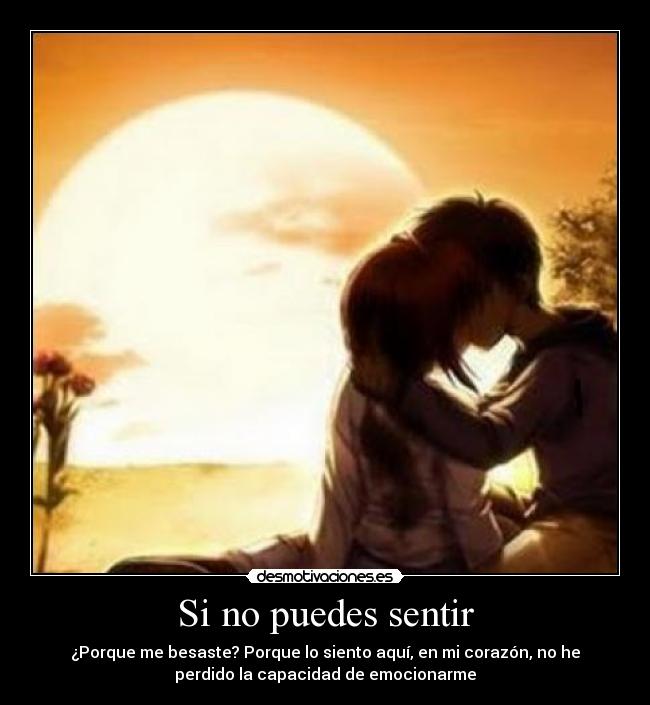 Si no puedes sentir -