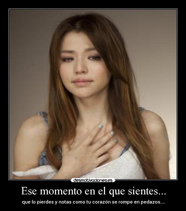 Ese momento en el que sientes... - 