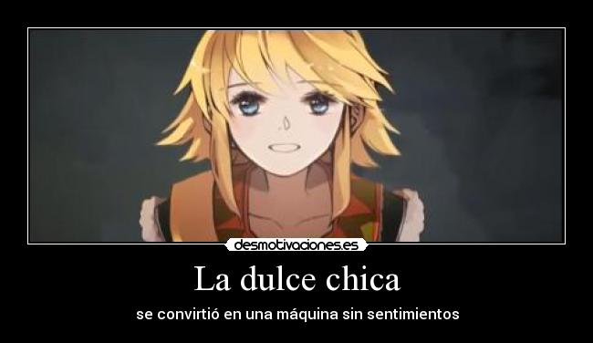 La dulce chica - se convirtió en una máquina sin sentimientos