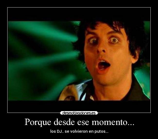 Porque desde ese momento... - 