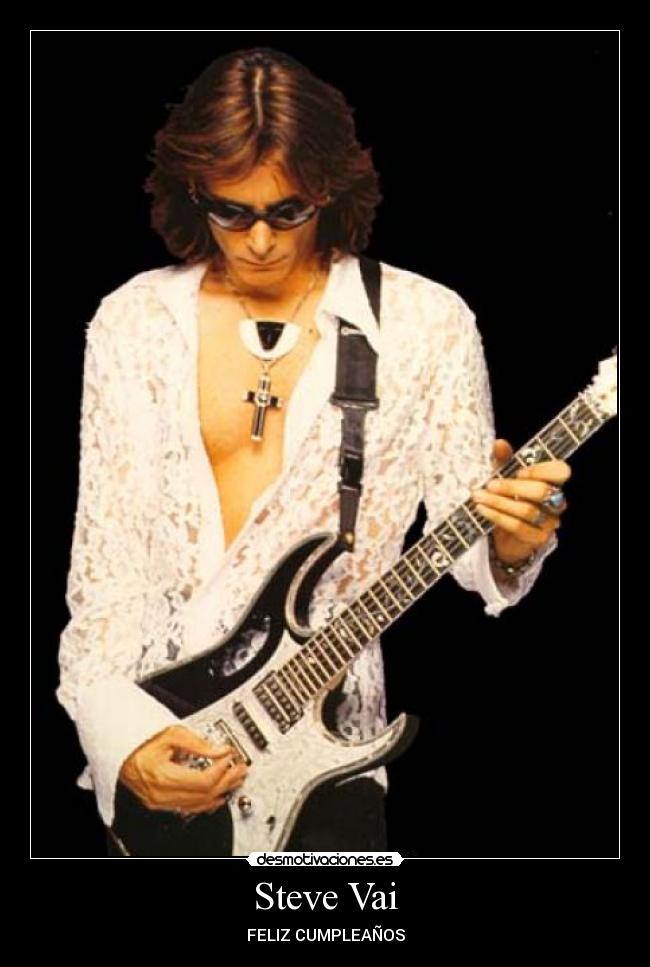 Steve Vai - FELIZ CUMPLEAÑOS