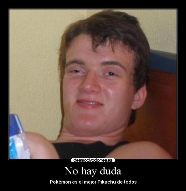 No hay duda - Pokémon es el mejor Pikachu de todos