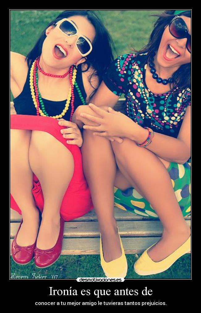 Ironía es que antes de -