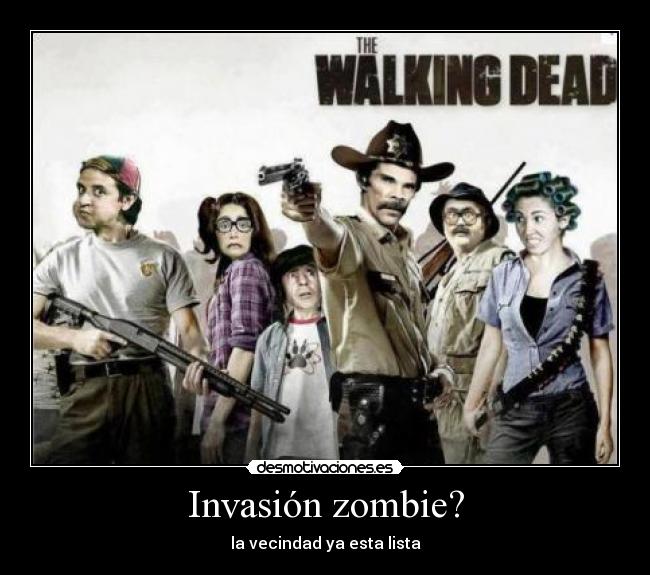 Invasión zombie? - la vecindad ya esta lista