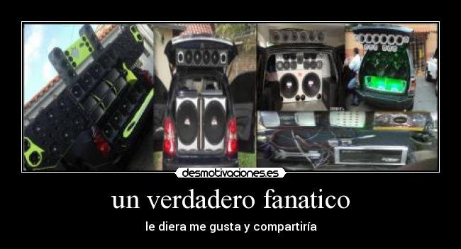 un verdadero fanatico - le diera me gusta y compartiría