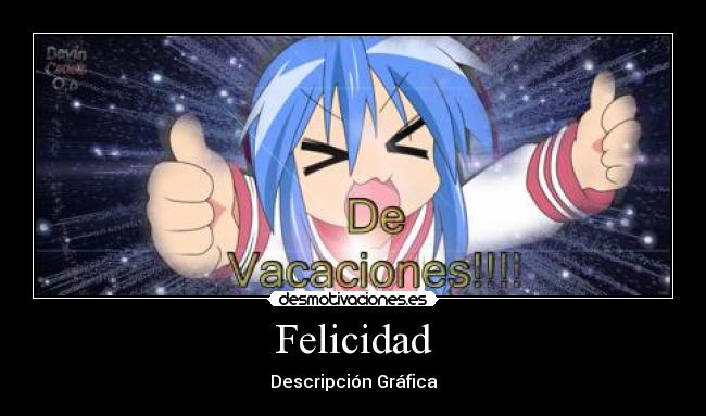 Felicidad - Descripción Gráfica