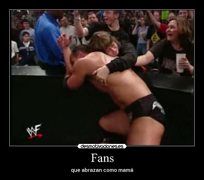 Fans - que abrazan como mamá