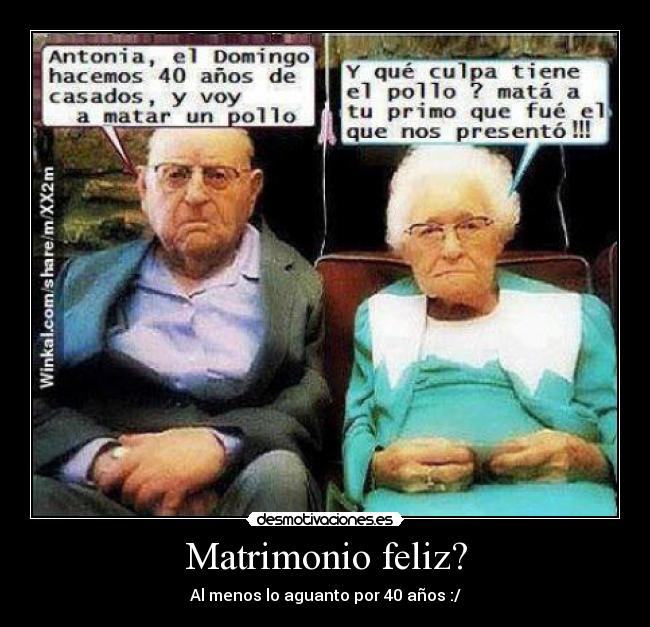 Matrimonio feliz? -