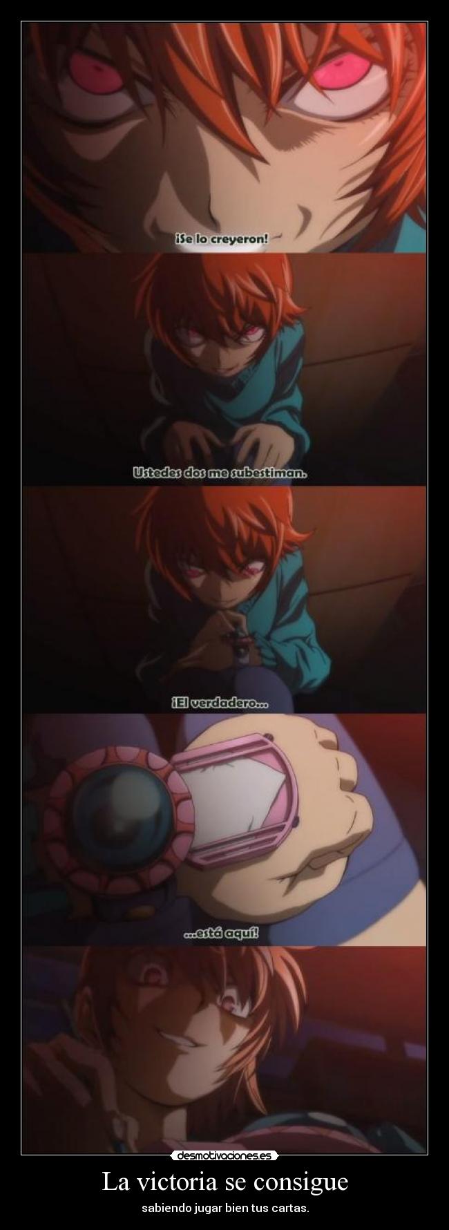 La victoria se consigue - sabiendo jugar bien tus cartas.
