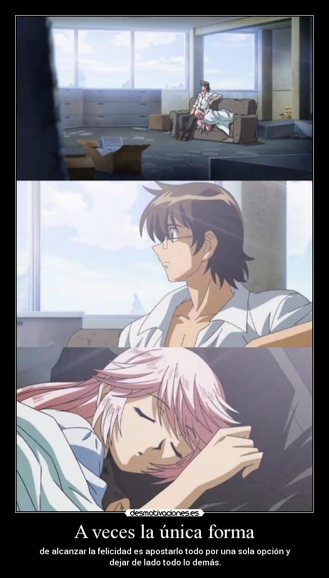 A veces la única forma -