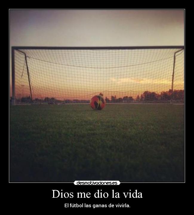 Dios me dio la vida -