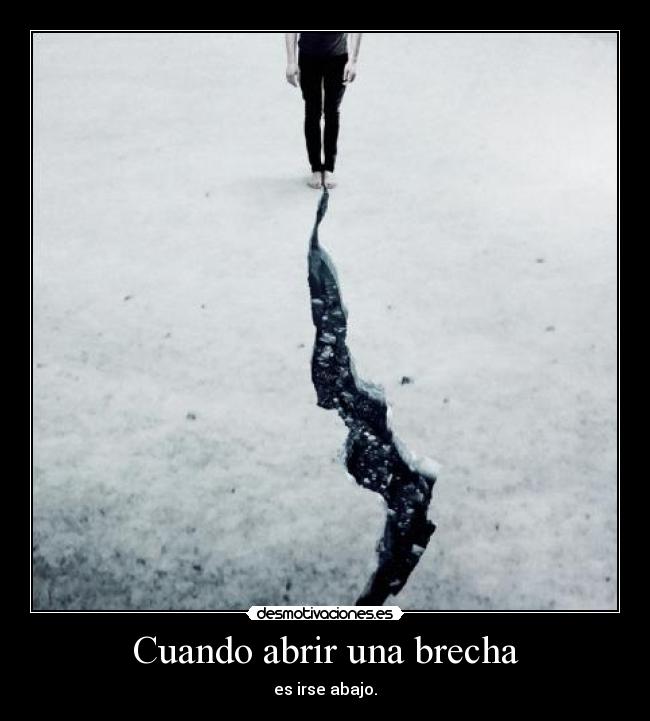 Cuando abrir una brecha -