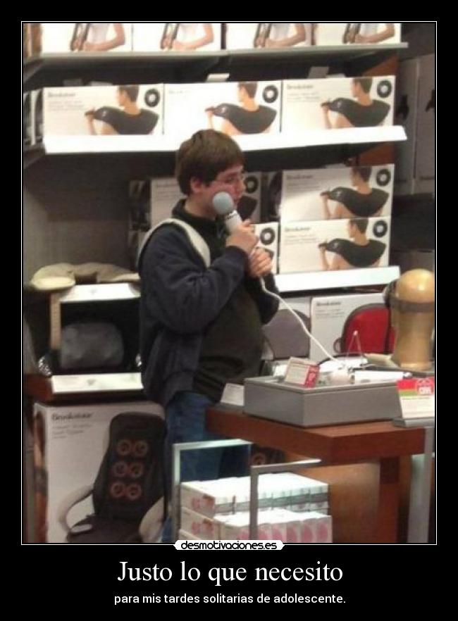 Justo lo que necesito - 