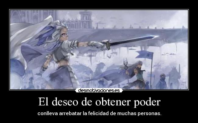 El deseo de obtener poder - 