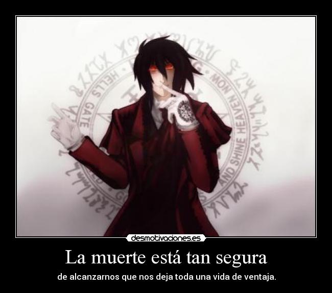 La muerte está tan segura -