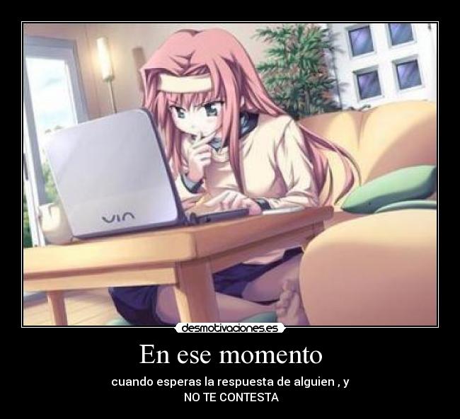 En ese momento -
