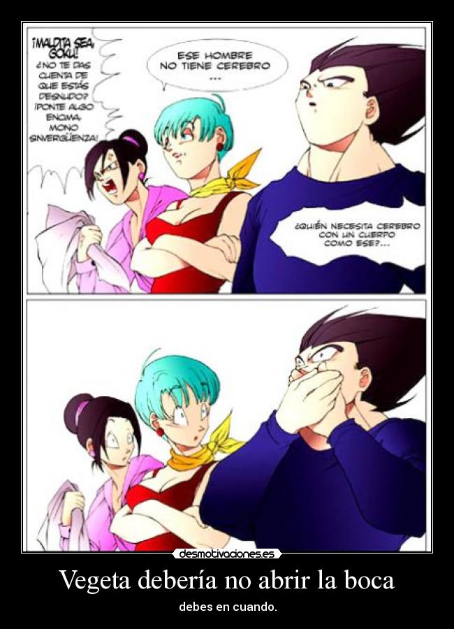 Vegeta debería no abrir la boca -