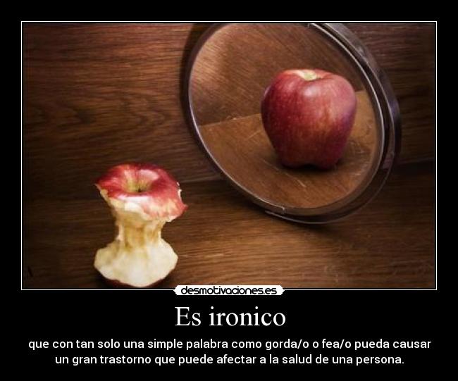 Es ironico -