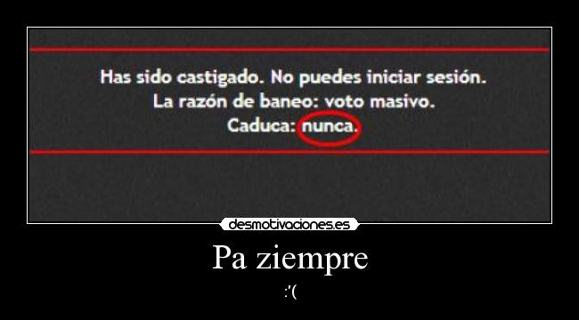 Pa ziempre - :(