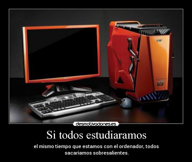 Si todos estudiaramos -