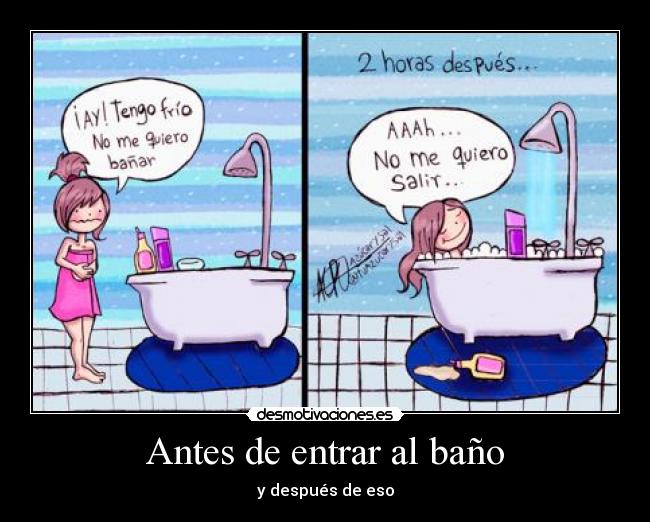 Antes de entrar al baño -